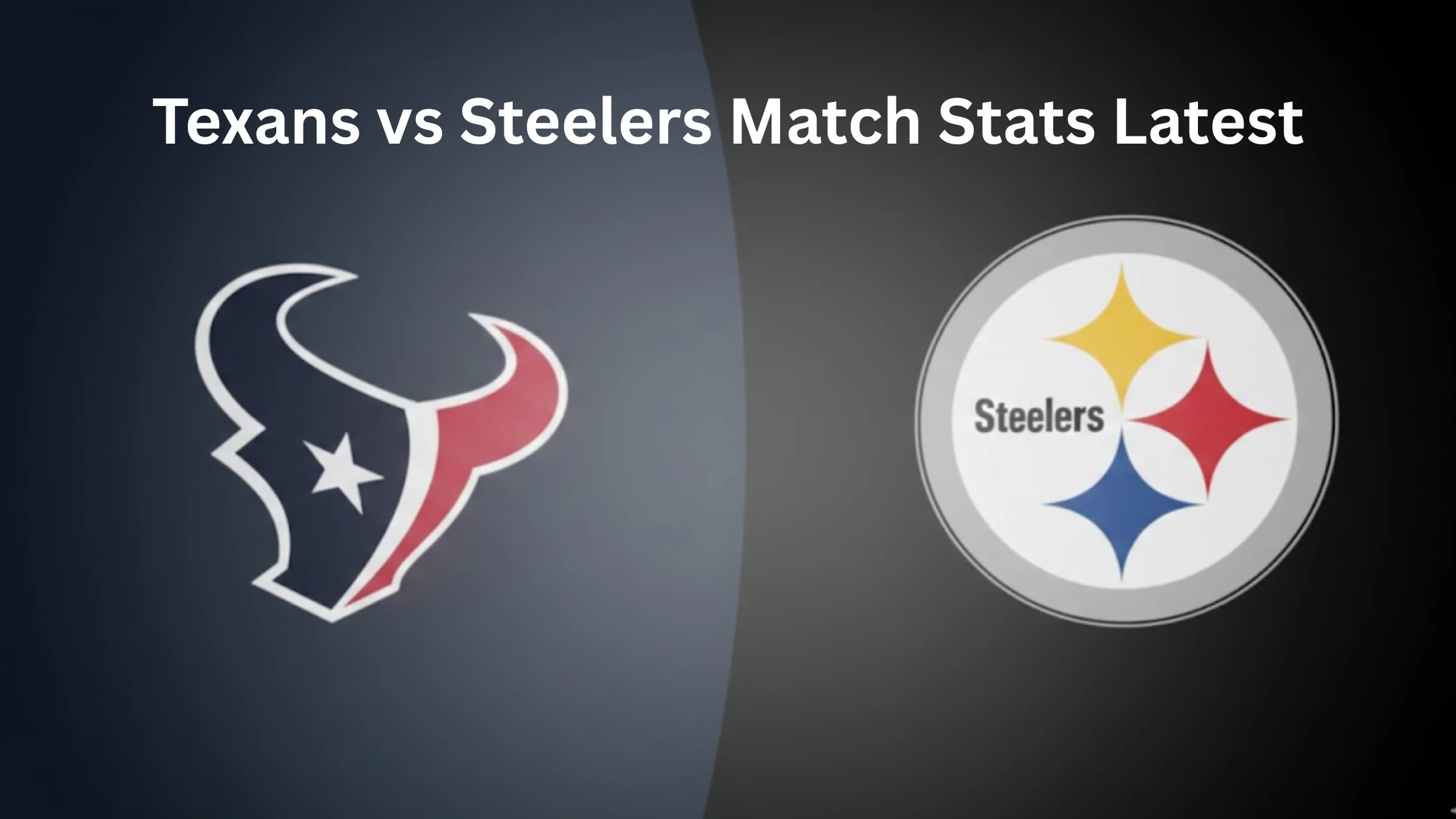 Texans vs Steelers